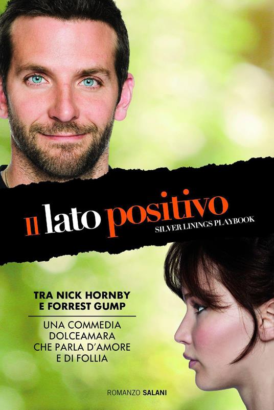 Il lato positivo. Silver linings playbook - Matthew Quick - copertina