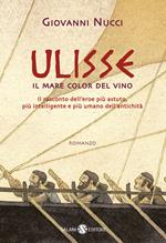 Ulisse. Il mare color del vino