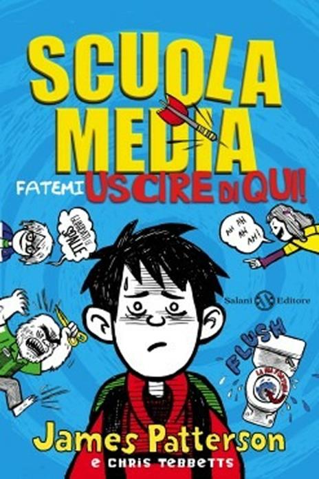 Scuola media. Fatemi uscire di qui! - James Patterson,Chris Tebbetts - 3