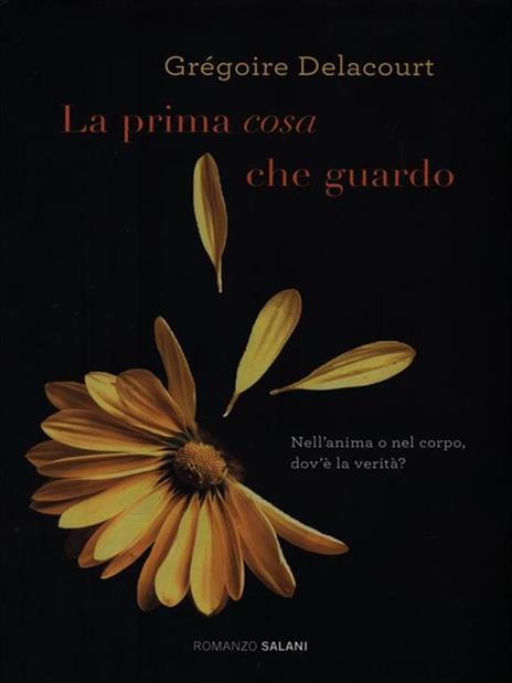 La prima cosa che guardo - Grégoire Delacourt - copertina