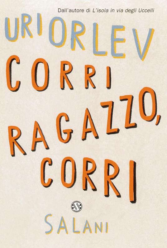 Corri ragazzo, corri - Uri Orlev,Daria Merlo - ebook