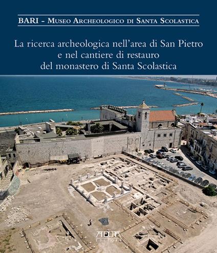 La ricerca archeologica nell'area di San Pietro e nel cantiere di restauro del monastero di Santa Scolastica. Ediz. a colori - copertina