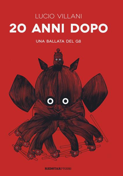 20 anni dopo. Una ballata del G8. Ediz. illustrata - Lucio Villani - copertina