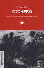 Cichero. Storia e memoria di una divisione partigiana