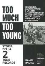 Too much too young. Storia della 2 Tone Records