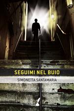 Seguimi nel buio