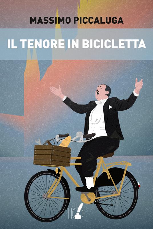 Il tenore in bicicletta - Massimo Piccaluga - ebook