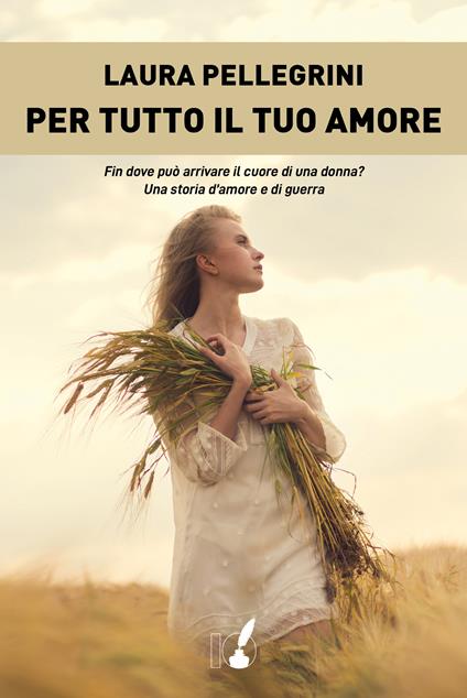 Per tutto il tuo amore - Laura Pellegrini - copertina