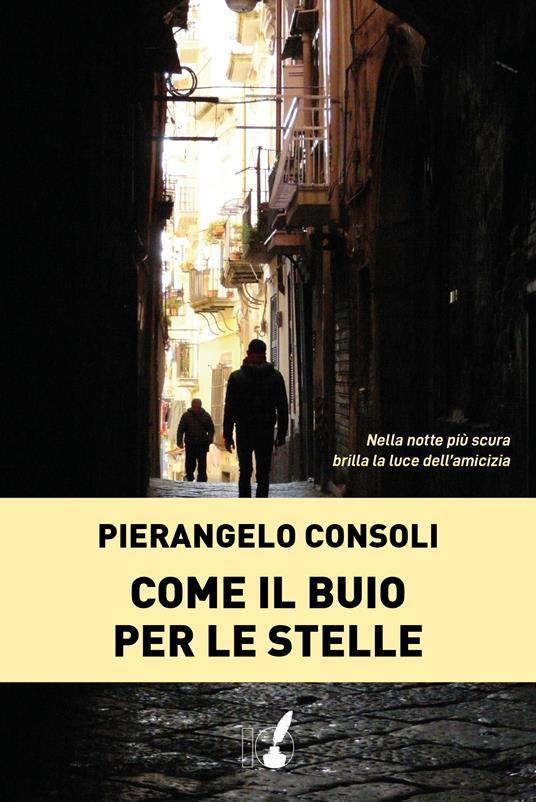 Come il buio per le stelle - Pier Angelo Consoli - ebook