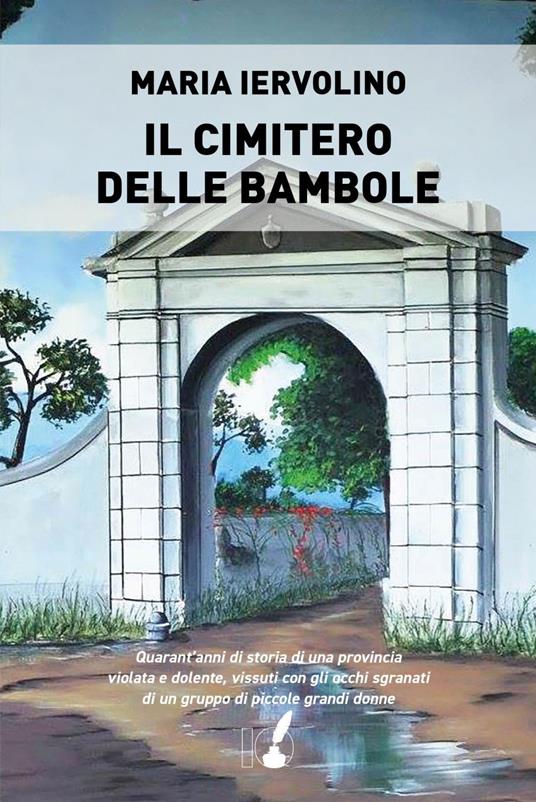 Il cimitero delle bambole - Maria Iervolino - ebook