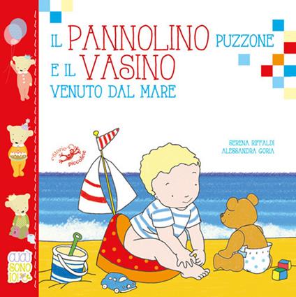 Il pannolino puzzone e il vasino. Ediz. illustrata - Serena Riffaldi - copertina