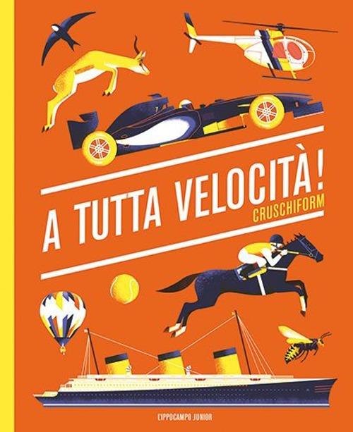 A tutta velocità! - Cruschiform - copertina