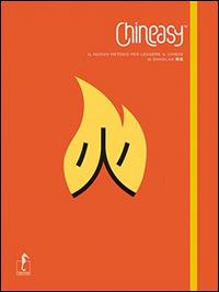 Chineasy. Il nuovo metodo per leggere il cinese - Shaolan Hsueh - copertina