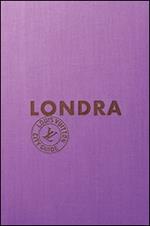 Londra. Louis Vuitton City Guide