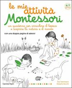 Le mie attività Montessori. Ediz. illustrata