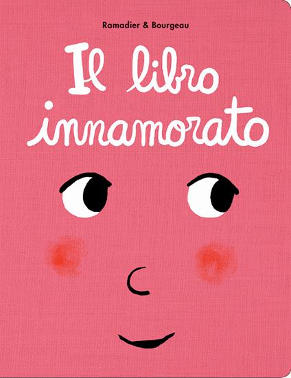 Il libro innamorato - Cédric Ramadier,Vincent Bourgeau - copertina