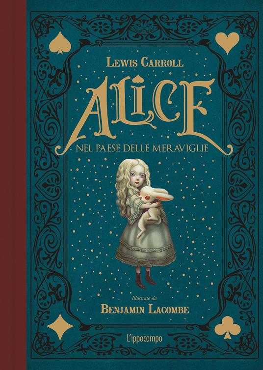 Alice nel paese delle meraviglie. Ediz. integrale - Lewis Carroll - Libro -  L'Ippocampo 