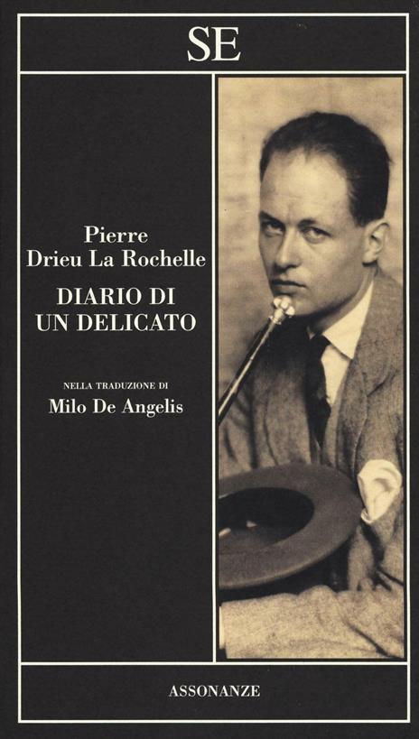 Diario di un delicato - Pierre Drieu La Rochelle - 5