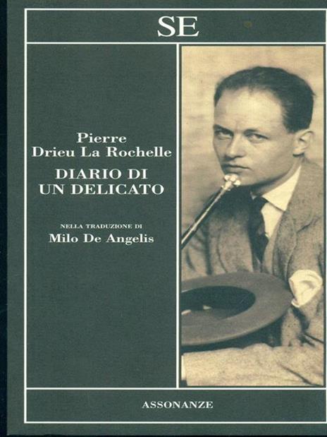 Diario di un delicato - Pierre Drieu La Rochelle - 3