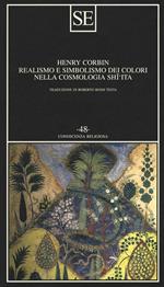 Realismo e simbolismo dei colori nella cosmologia sciita
