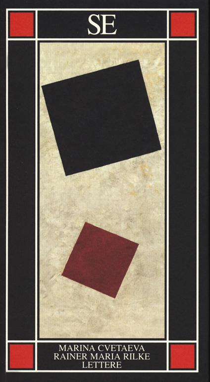 Lettere - Marina Cvetaeva - Rainer Maria Rilke - - Libro - SE - Piccola  enciclopedia | laFeltrinelli