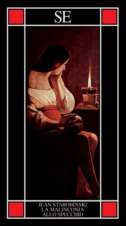 La malinconia allo specchio. Tre letture di Baudelaire - Jean Starobinski - copertina