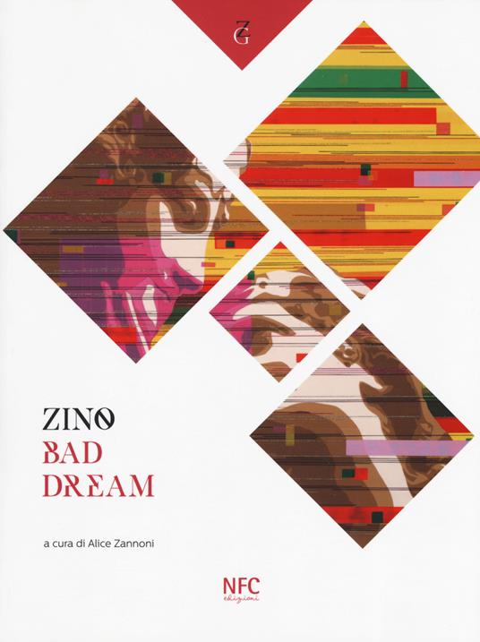 Zino. Bad dream. Catalogo della mostra (Rimini, 14 giugno-13 luglio 2019). Ediz. a colori - copertina