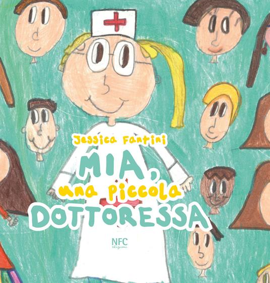 Mia, una piccola dottoressa. Ediz. a colori - copertina