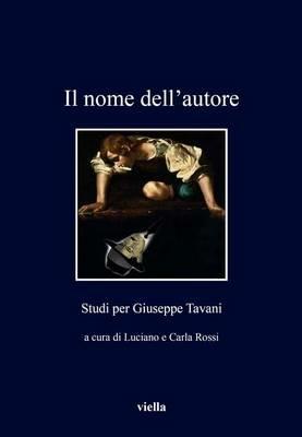 Il nome dell'autore. Studi per Giuseppe Tavani - copertina