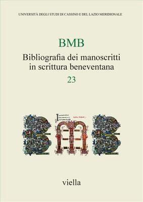 BMB. Bibliografia dei manoscritti in scrittura beneventana. Vol. 23 - copertina