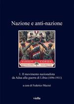 Nazione a anti-nazione. Vol. 1: Nazione a anti-nazione