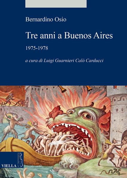 Tre anni a Buenos Aires. 1975-1978 - Bernardino Osio - copertina