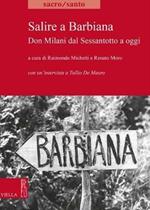 Salire a Barbiana. Don Milani dal sessantotto a oggi