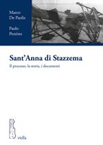 Sant'Anna di Stazzema. Il processo, la storia, i documenti