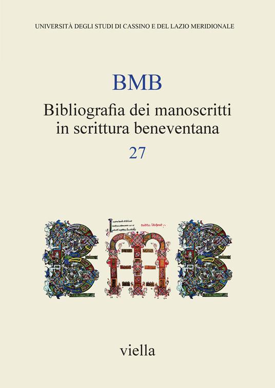 BMB. Bibliografia dei manoscritti in scrittura beneventana. Vol. 7 - copertina