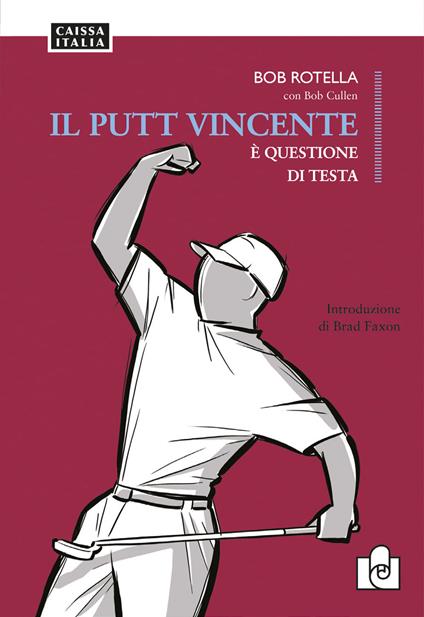 Il putt vincente è questione di testa - Bob Rotella - copertina