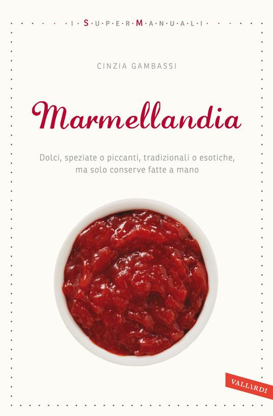 Marmellandia - Cinzia Gambassi - ebook