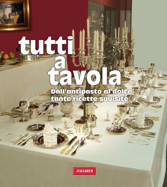 Tutti a tavola - AA.VV. - ebook