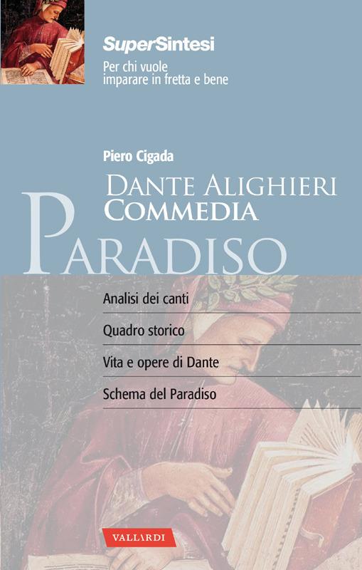 Dante alighieri. Commedia. Paradiso - Piero Cigada - 2