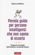 Piccola guida per persone intelligenti che non sanno di esserlo