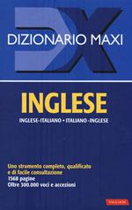 Dizionario maxi. Inglese. Italiano-inglese, inglese-italiano