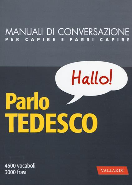 Parlo tedesco. Manuale di conversazione con pronuncia figurata - copertina