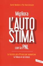 Migliora l'autostima con la PNL