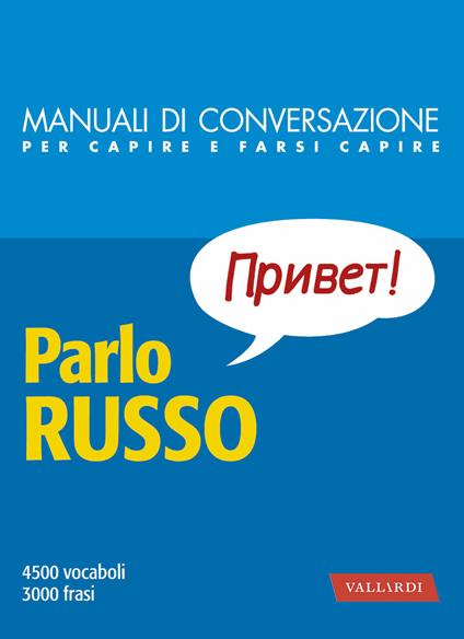 Parlo russo. Manuale di conversazione con pronuncia figurata - Alexandra Nicolescu - ebook