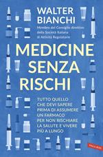 Medicine senza rischi