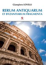 Rerum antiquarum et byzantiarum fragmenta