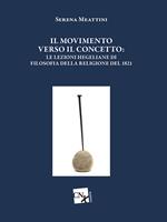 Il movimento verso il concetto. Le lezioni hegeliane di filosofia della religione del 1821