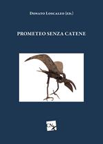 Prometeo senza catene