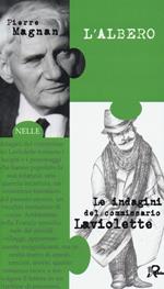 L' albero. Le inchieste del commissario Laviolette