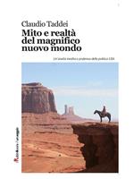 Mito e realtà del magnifico nuovo mondo